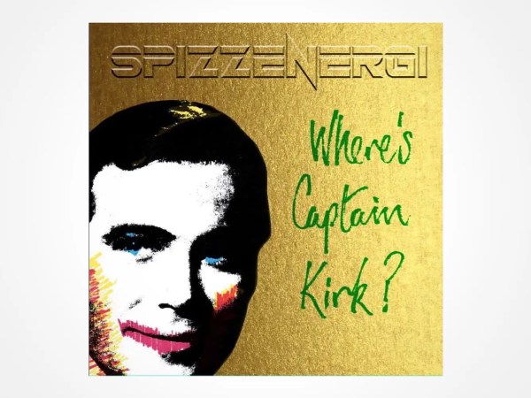 Album cover with a stylized portrait of a man on a gold background. Text at the top reads SPIZZENERGI, and handwritten text on the right says Where's Captain Kirk?